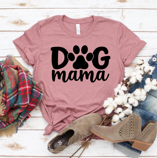 Dog Mama T-shirts